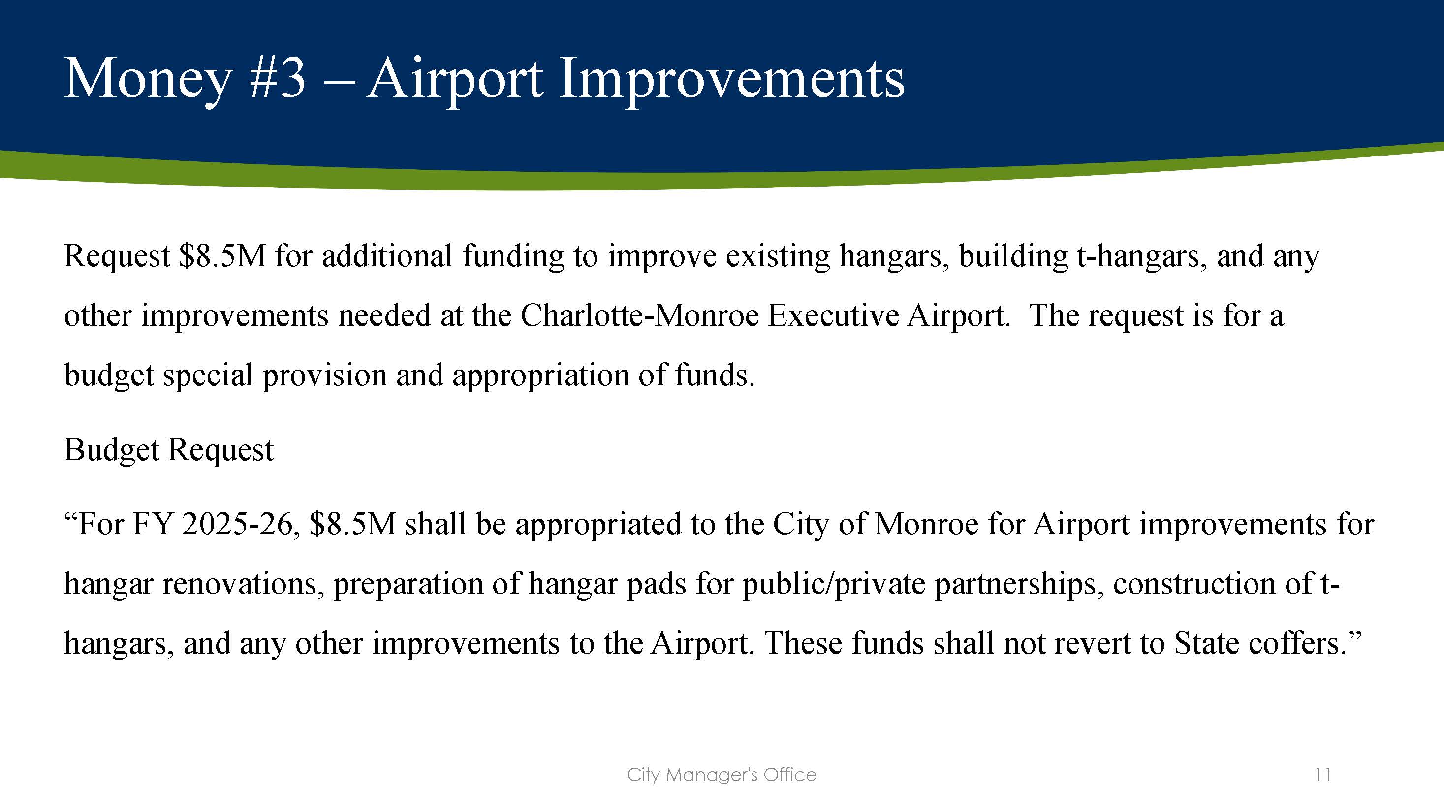 Monroe requests $8.5 million in funding for improvements at the Charlotte-Monroe Executive Airport.
